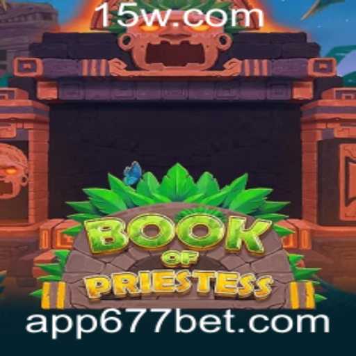 Descubra o Novo Jogo de Apostas Online: BookOfPriestess e a Tendência '677 bet'