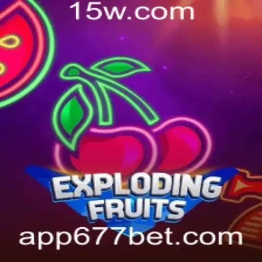 ExplodingFruits: A Excitante Aventura de Cassino com a Dinâmica do Jogo 677 bet