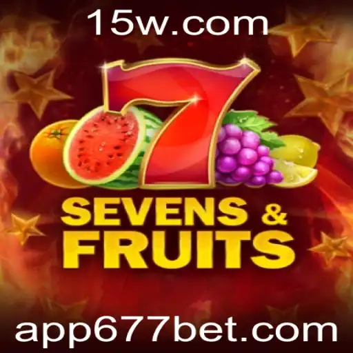 Descubra o Empolgante Mundo de SevensFruits com a Estratégia 677 Bet
